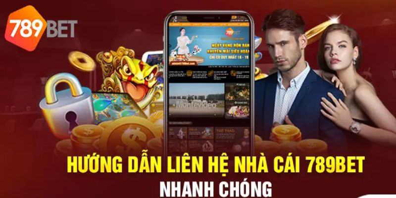 Bạn có thể liên hệ 789BET bằng nhiều phương thức